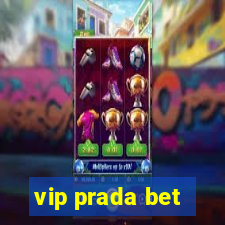 vip prada bet